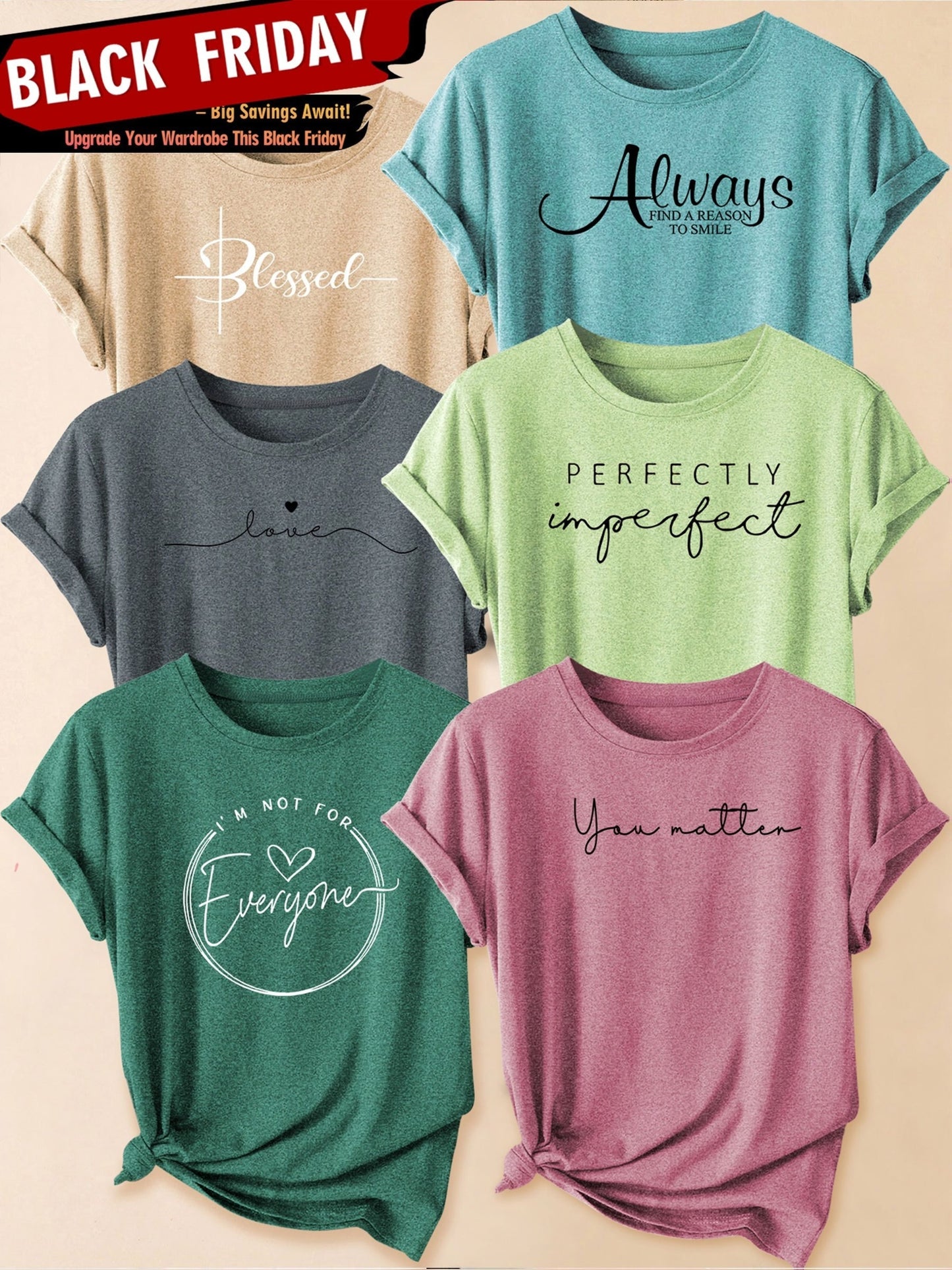 Set of 6 Women'S Short-Sleeve T-Shirts: Blessed, Always, Love, Perfectly Imperfect, I'M Not for Everyone, You Matter Print | Fashionable for Commuting, Vacations, Or Everyday Wear, Versatile Casual Tee | Machine Washable, Sui