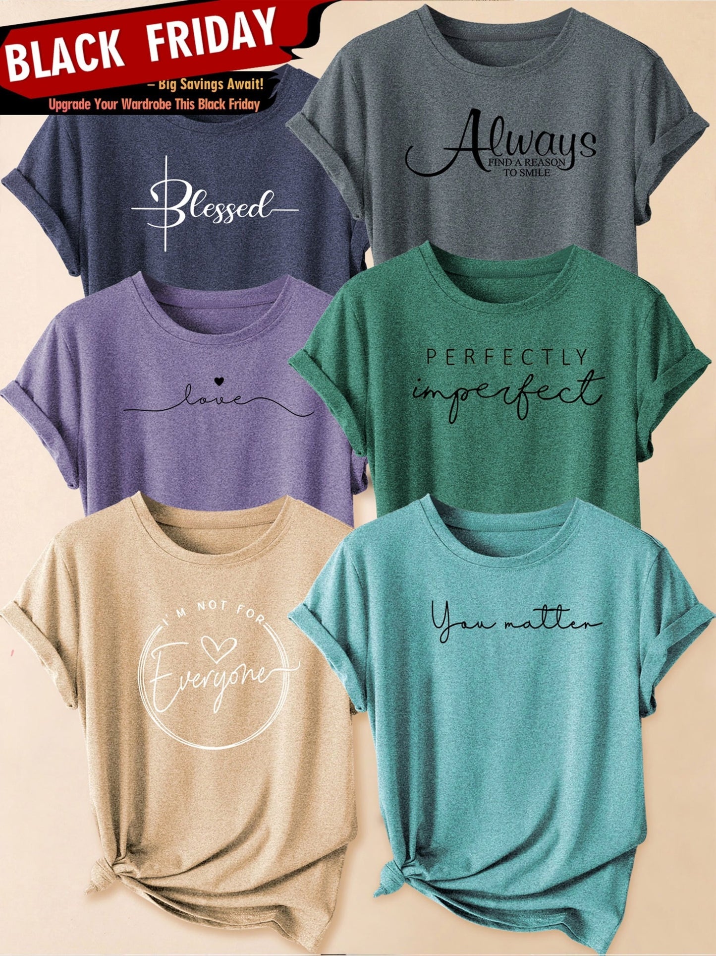 Set of 6 Women'S Short-Sleeve T-Shirts: Blessed, Always, Love, Perfectly Imperfect, I'M Not for Everyone, You Matter Print | Fashionable for Commuting, Vacations, Or Everyday Wear, Versatile Casual Tee | Machine Washable, Sui